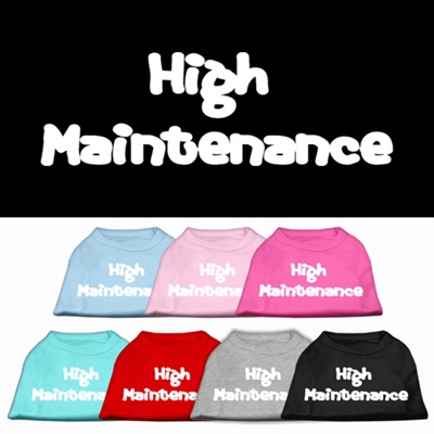 High Maintenance Screen Print Shirt