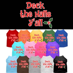 Deck the Halls Y'all Screen Print Dog Shirt