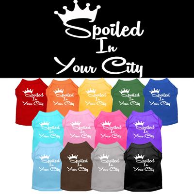 Spoiled in "YOUR CITY / STATE" Custom Souvenir Pet Shirts