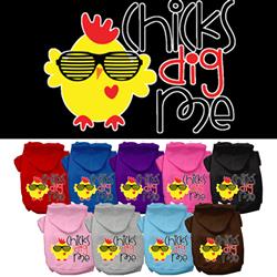 Chicks Dig Me Screen Print Pet Hoodies