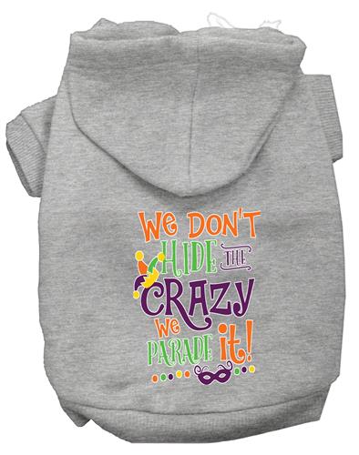 We Don't Hide Crazy Screen Print Pet Hoodies
