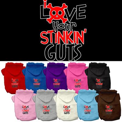Love Your Stinkin Guts Screen Print Pet Hoodies