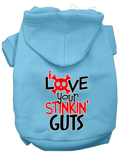 Love Your Stinkin Guts Screen Print Pet Hoodies