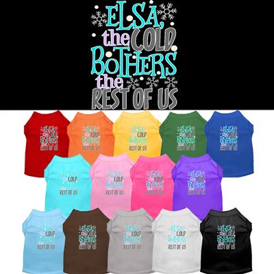 Elsa, The Cold Screen Print Dog Shirt