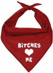 Bitches Love Me Bandana