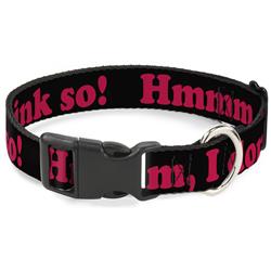 Plastic Clip Collar - HMMM, I DON'T THINK SO! Black/Pink