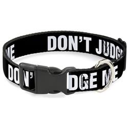 Plastic Clip Collar - DON'T JUDGE ME Black/White