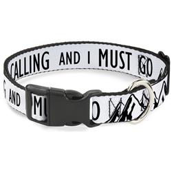 Plastic Clip Collar - THE MOUNTAINS ARE CALLING AND I MUST GO/Mountains Outline White/Black