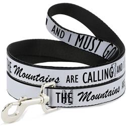 Dog Leash - THE MOUNTAINS ARE CALLING AND I MUST GO/Mountains Outline White/Black