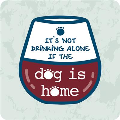 Cork Coaster - It's Not Drinking Alone...
