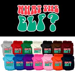 What the Elf Screen Print Dog Hoodie