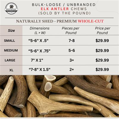 BULK - Whole Cut ELK Antler Dog Chews Sold by the Pound