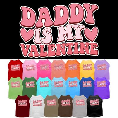Daddy Is My Valentine Screen Print Pet Shirt
