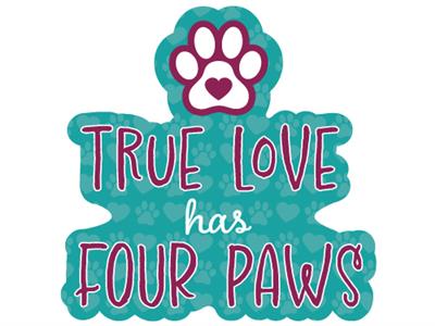 True Love Has Four Paws - 3" Sticker