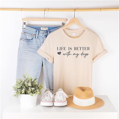 Dog Shirt | People Shirts | Printed Tshirt | Human Dog Gear | Unisex | T-shirt Person | LIFE IS BETTER WITH MY DOGS