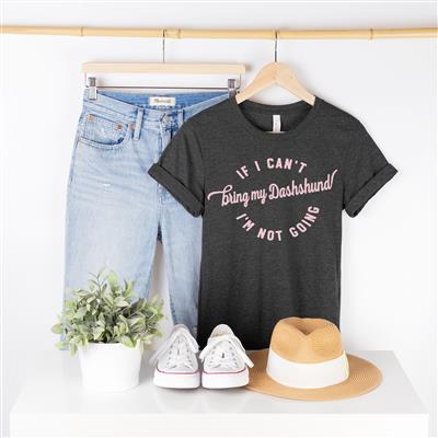 CUSTOM | IF I CAN'T BRING MY (DOG BREED HERE) | People Shirts | T-Shirt Ladies | Printed Tshirt | Human Dog Gear | Unisex | T-shirt Person | Women