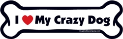 I (Heart) My Crazy Dog Bone Magnets