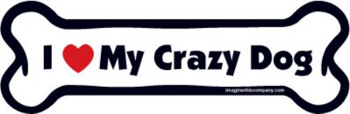 I (Heart) My Crazy Dog Bone Magnets
