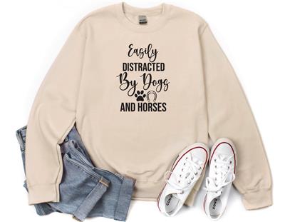 People Sweatshirt | Unisex Crew Neck | Crewneck | Dog Lover Shirt | EASILY DISTRACTED BY DOGS AND HORSES