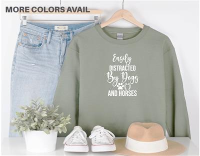 People Sweatshirt | Unisex Crew Neck | Crewneck | Dog Lover Shirt | EASILY DISTRACTED BY DOGS AND HORSES