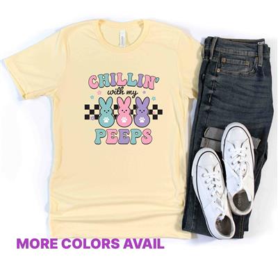 Easter Shirts | People Shirts | Printed Tshirt | Human | Cat | Dog | Graphic | CHILLIN WITH MY PEEPS