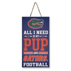 Florida "All I Need Is My Pup And Football" Sign