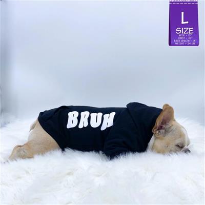 Hooded Sweatshirt For Dogs | BRUH