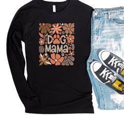 Fall Floral Dog Mom T-Shirt | People Shirts | Human Dog Gear | Dog Lover | Long Sleeve | DTF | DOG MAMA FALL FLORAL Long Sleeve