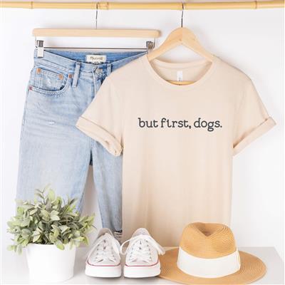 People Shirts | Printed Tshirt | Human Dog Gear | T-shirt Person | BUT FIRST DOGS