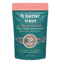 A Better Treat Just One Thing Freeze Dried Dog and Cat Treats Wild Caught Salmon 3oz. (Case of 6)  2 case minimum