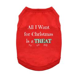 All I Want for Christmas is a Treat - Dog Shirt