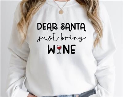 Winter Sweatshirt | Crew Neck | People Shirt | Tshirt | DEAR SANTA JUST BRING WINE