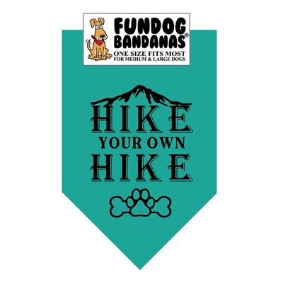 Hike Your Own Hike / Assorted Colors