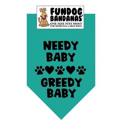 Needy Baby Greedy Baby Bandana