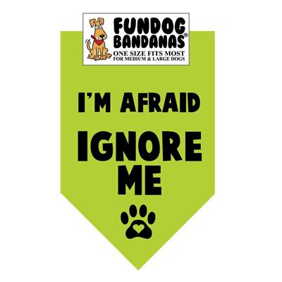  I'M Afraid Ignore Me Bandana