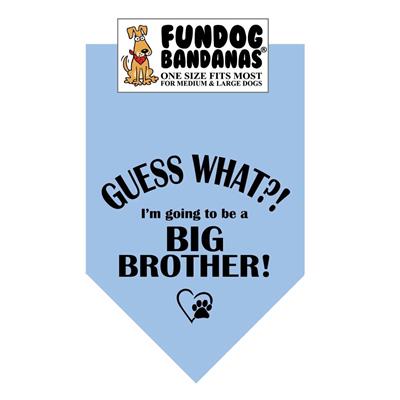  Guess What?! I'M Going To Be A Big Brother! Bandana - Light Blue Only