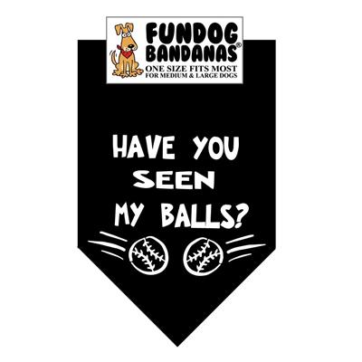  Have You Seen My Balls? Bandana - Assorted Colors