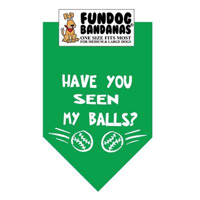  Have You Seen My Balls? Bandana - Assorted Colors