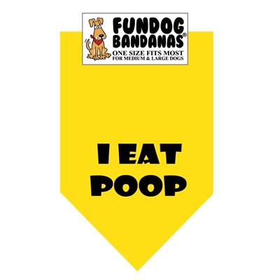  I Eat Poop Bandana - Assorted Colors