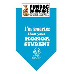 I'M Smarter Than Your Honor Student Bandana - Assorted Colors