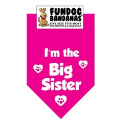 I'M The Big Sister Bandana - Hot Pink Only