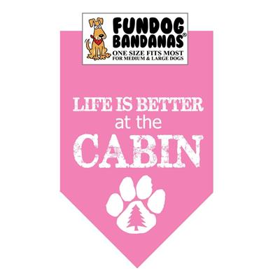  Life Is Better At The Cabin - Assorted Colors