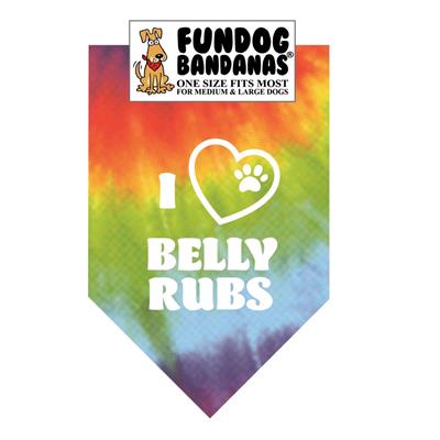  I Love Belly Rubs - Assorted Colors