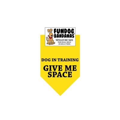  Dog In Training Give Me Space Bandana - Yellow Only