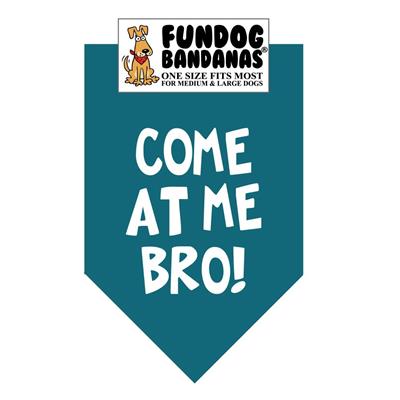  Come At Me Bro! Bandana - Assorted Colors