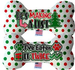 Christmas Dog Plush Double Sided Bone Toy, "He's Making A List; I've Eaten It Twice"