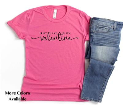 Valentine Shirt | People Shirts | Printed Tshirt | Human Dog Gear | MY CAT IS MY VALENTINE