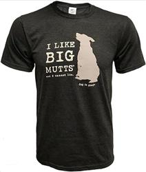 T-Shirt: I Like Big Mutts and I Cannot Lie