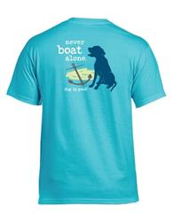 T-shirt: Never Boat Alone