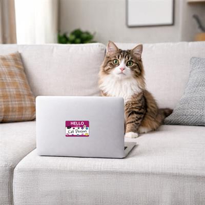 Hello…I am a Cat Person -  3" Sticker